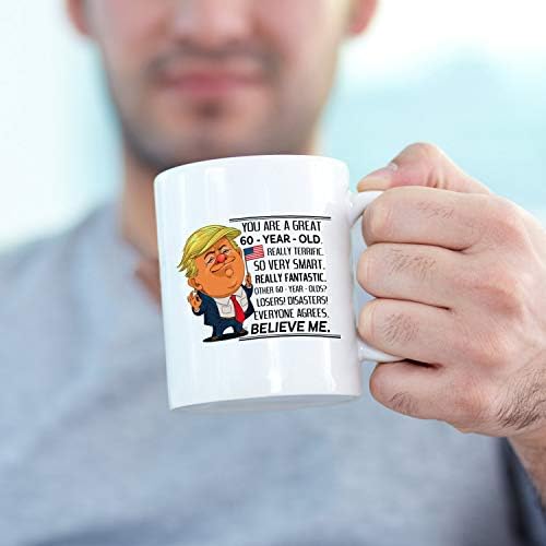 Подаръчни чаши за 60-ия рожден ден на Тръмп - Ти си страхотна 60-годишна чаша - 11 грама Подаръци за 60-ия рожден