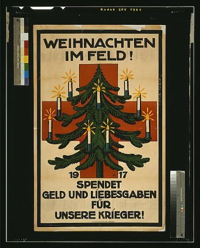 HistoricalFindings Photo: Weinachten съм Feld,1917,Spendet Кастрирам und Liebesgaben für unsere Warrior,WWI,1917